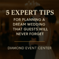 5 Expert Tips for Planning a Dream Wedding That Guests Will Never Forget 💍